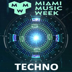 Miami Music Week 2019 WMC Winter Music Conferences (The Best New Techno)