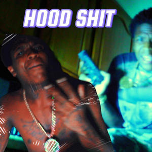 Hood **** (Explicit)