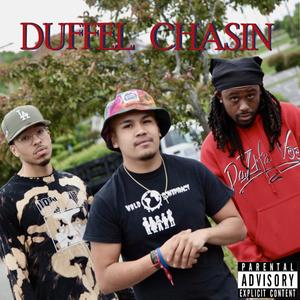 Duffel Chasin (feat. Sonny Vega & Syncere) (Explicit)