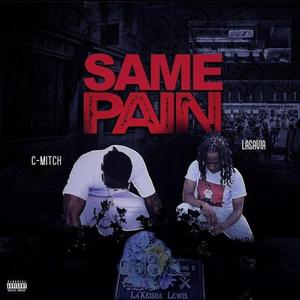 Same Pain (feat. Lasvia) [Explicit]