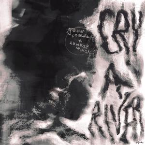 Cry A River (feat. Lowkey Mazi) (Explicit)