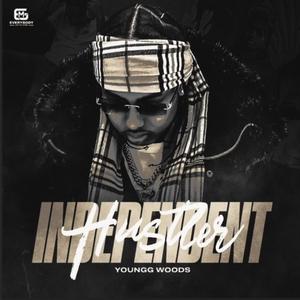 Independent Hustler (Explicit)