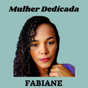 Mulher Dedicada