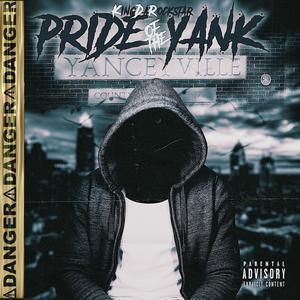 PRIDE OF YANKK (Explicit)