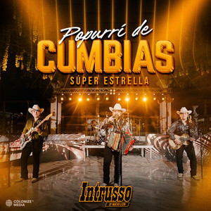 Popurrí de Cumbias: Super Estrella