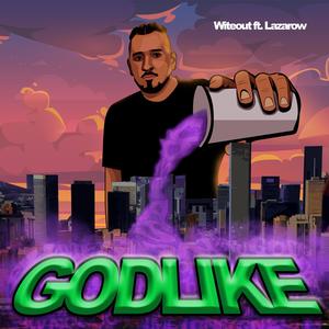 Godlike (Chopped & Screwed) (feat. DJ Disciple Drew & Lazarow)