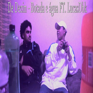 Botada e Água (Explicit)
