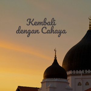 Kembali dengan Cahaya