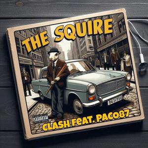 The Squire (feat. Paco87) (Explicit)