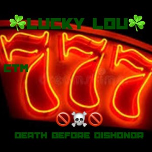 Lucky Lou (Explicit)