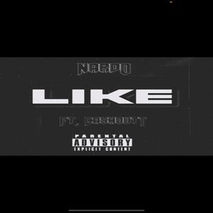 LIKE (feat. CASHOUTT) [Explicit]