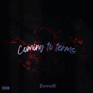 Coming To Terms (Explicit)