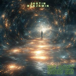 We Don't Need Em (feat. JBAR) (Explicit)