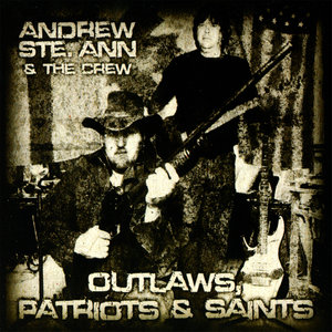 Outlaws, Patriots and Saints