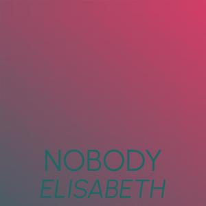 Nobody Elisabeth