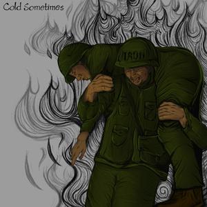 Cold Sometimes