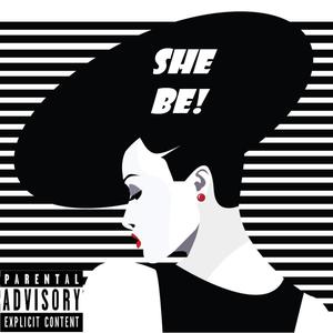 She Be (feat. Z)