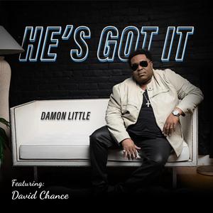 He's Got It (feat. David Chance)