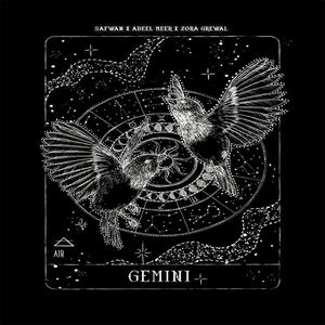 GEMINI (feat. Adeel Meer & Zora Grewal) (Explicit)
