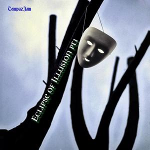 Eclipse of Illusion pt1