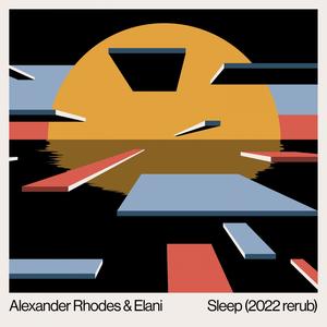 Sleep (2022 Radio Mix)