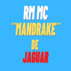 Mandrake de Jaguar (Explicit)