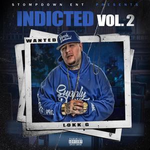 Indicted, Vol. 2 (Explicit)