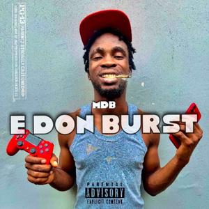 E DON BURST (Explicit)