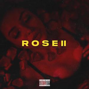 Rose II (feat. JayWoodBeatz)