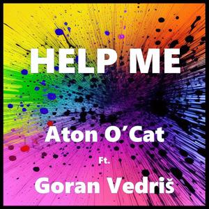 Help me (feat. Goran Vedriš)