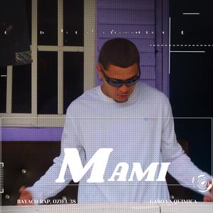 Mami (feat. Beyako Rap) (Special Version)