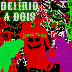 Delirío a Dois (Explicit)