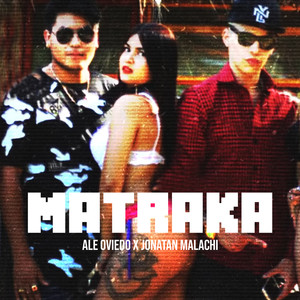 Matraka (Explicit)