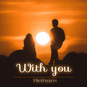 With you