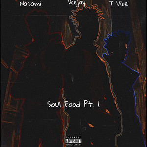 Soul Food (Explicit)