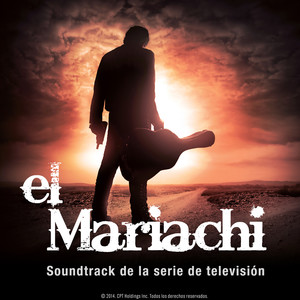 El Mariachi (Soundtrack de la Serie de Televisión)