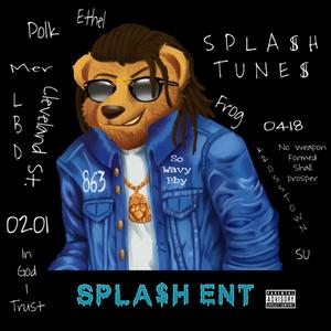 SPLA$H TUNE$ (Explicit)