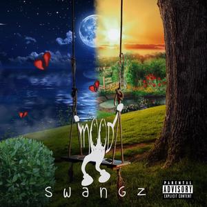 Mood Swangz (Explicit)