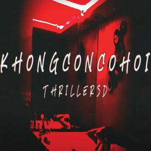 KHONGCONCOHOI (Explicit)