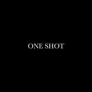 One Shot (Explicit)