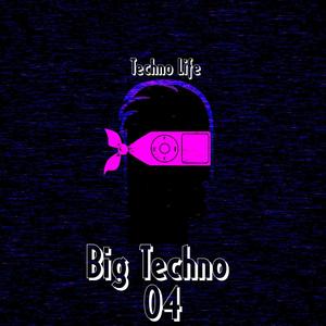 Big Techno, Vol 4