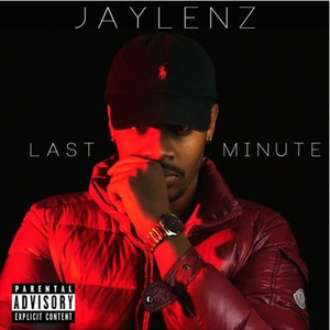 Last Minute (Explicit)