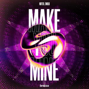 Make You Mine (Extended Mix)