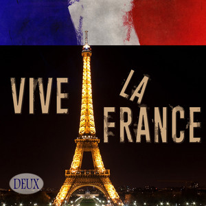 Vive la France (Deux)