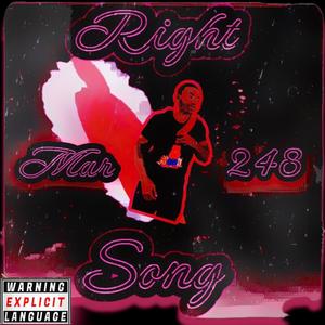 Right Song (Explicit)