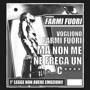 Farmi Fuori (Explicit)