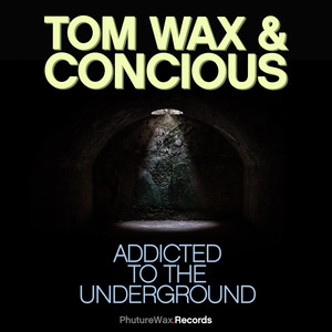 Addicted to the Underground