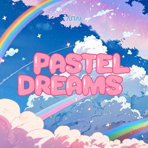 Pastel Dreams