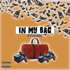 In My Bag (Explicit)