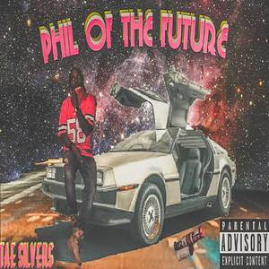 Phil of The Future (Explicit)